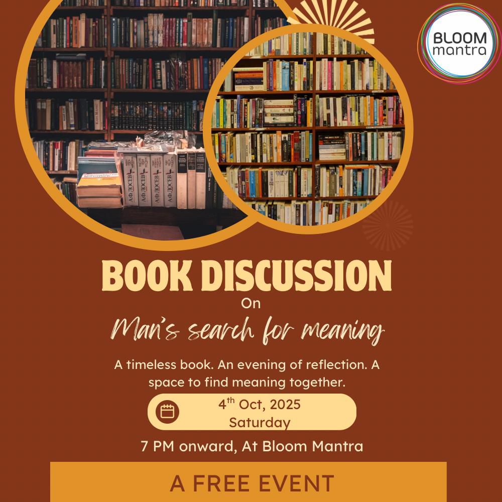 Book Discussion – Man’s Search for Meaning - By Viktor Frankl